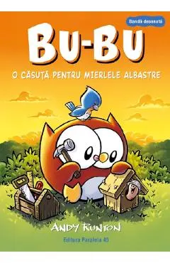 Bu-Bu. O casuta pentru mierlele albastre