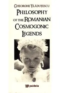 Philosophy of the romanian cosmogonic legends