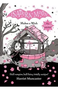 Isadora Moon Makes a Wish