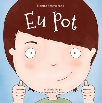 Mantre pentru copii - Eu pot