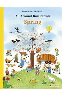 All Around Bustletown: Spring