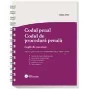 Codul penal. Codul de procedura penala. Legile de executare. Actualizat 25 mai 2026 - Spiralat