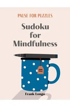 Pause for Puzzles: Sudoku for Mindfulness