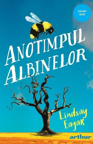 Anotimpul albinelor - Paperback brosat - Lindsay Eager