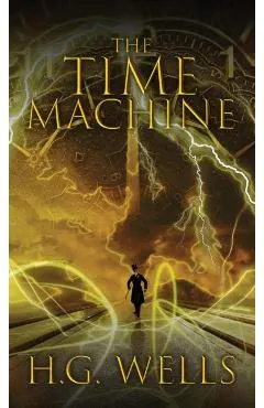 The Time Machine: The Original 1895 Edition