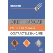 Drept bancar. Partea generala. Contractele bancare
