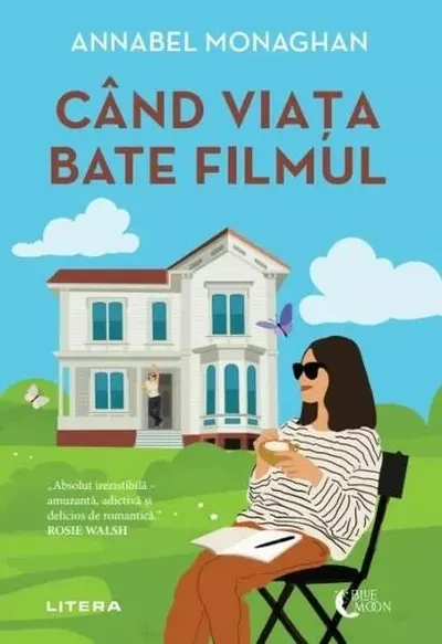 Când viața bate filmul - Paperback brosat - Annabel Monaghan