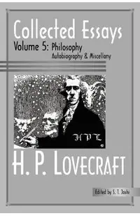 Collected Essays 5: Philosophy; Autobiography and Miscellany