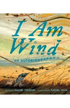I Am Wind: An Autobiography