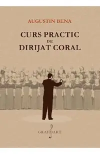 Curs practic de dirijat coral