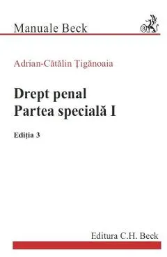 Drept penal. Partea speciala I Ed.3