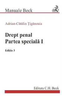 Drept penal. Partea speciala I Ed.3