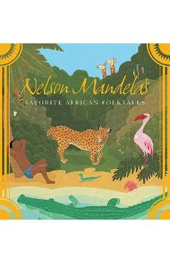 Nelson Mandela's Favorite African Folktales