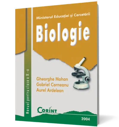 Biologie. Manual pentru clasa a IX-a (Ghe. Mohan)