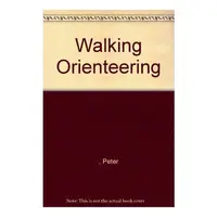 Walking Orienteering, Peter Drake