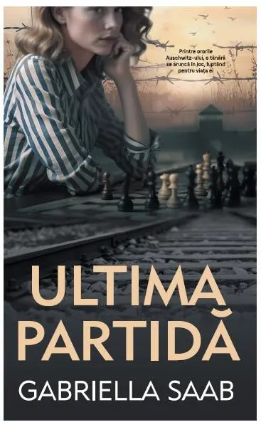 Ultima partidă - Paperback brosat - Gabriella Saab
