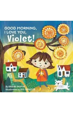 Good Morning, I Love You, Violet!