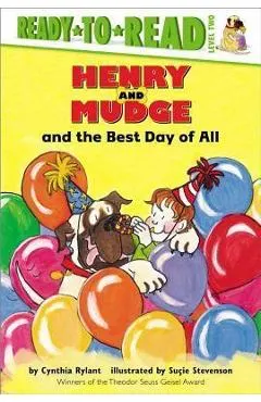 Henry and Mudge and the Best Day of All: Ready-To-Read Level 2