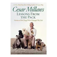 Cesar Millan's Lessons from the Pack