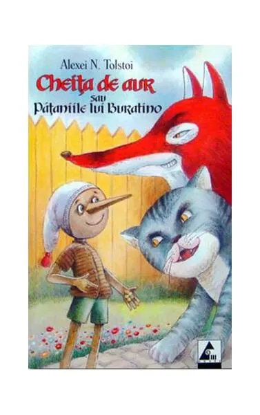 Cheița de aur sau Pățaniile lui Buratino - Paperback brosat - Alexei Tolstoi