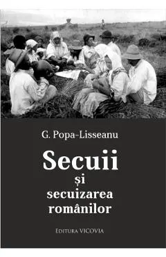 Secuii Si Secuizarea Romanilor