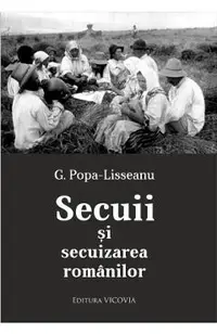 Secuii Si Secuizarea Romanilor