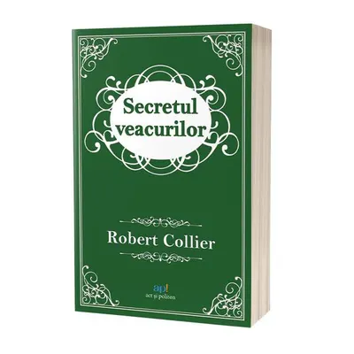 Secretul veacurilor - Paperback brosat - Robert Collier