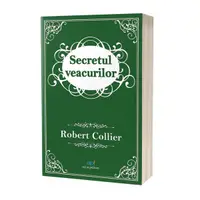 Secretul veacurilor - Paperback brosat - Robert Collier