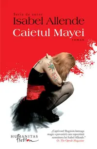 Caietul Mayei - Paperback brosat - Isabel Allende