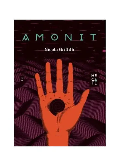 Amonit - Paperback brosat - Nicola Griffith