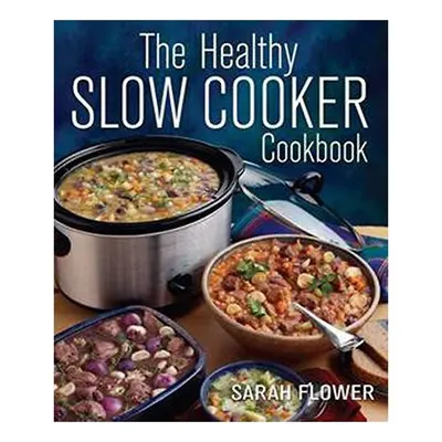 Healthy Slow Cooker Cookbook
