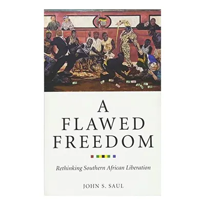 A Flawed Freedom