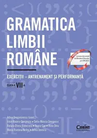 Gramatica limbii române. Clasa a VII-a - Paperback brosat - Adina Dragomirescu