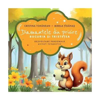 Diamantele din privire - Paperback - Cristina Tohănean, Mirela Țîgănaș
