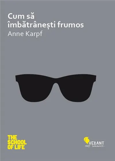 Cum să îmbătrânești frumos - Paperback brosat - Anne Karpf