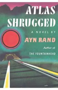 Atlas Shrugged: (centennial Edition)