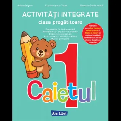 Activități integrate. Clasa pregătitoare. Caietul nr.1