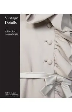 Vintage Details: A Fashion Sourcebook