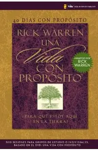 40 D�as Con Prop�sito- Gu�a de Estudio del DVD: Seis Sesiones Para Grupos de Estudio O Individuales Basado En El DVD: Una Vida Con Prop�sito