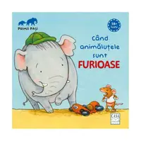 Când animăluțele sunt furioase - Hardcover - Regina Schwarz