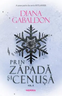 Prin zapada si cenusa. Vol.2. Seria Outlander. Partea 6