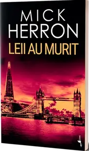 Leii au murit (Vol. 2) - Paperback brosat - Mick Herron
