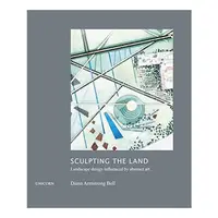 Sculpting the Land, Diana Armstrong Bell