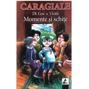 Momente si schite. Domnul Goe