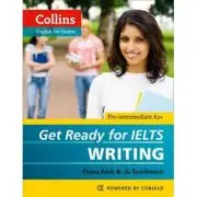 English for IELTS. Get Ready for IELTS, Writing IELTS 4+ (A2+)