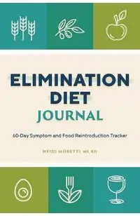 Elimination Diet Journal: 60-Day Symptom and Food Reintroduction Tracker