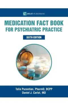 Medication Fact Book for Psychiatric Practice