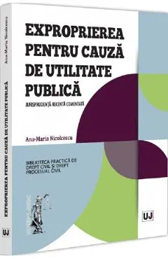 Exproprierea pentru cauza de utilitate publica
