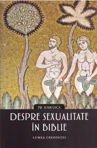 Despre sexualitate in Biblie