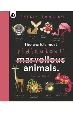 The World's Most Ridiculous Animals: Volume 3